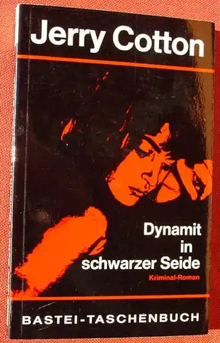 (1011993) Jerry Cotton "Dynamit in schwarzer Seide". Bastei-TB. Nr. 24, Luebbe-Verlag, Bergisch Gladbach, 1. Auflage 1965