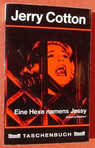 (1011995) Jerry Cotton "Eine Hexe namens Jessy". Bastei-TB. Nr. 39, Luebbe-Verlag, Bergisch Gladbach, 1. Auflage 1965