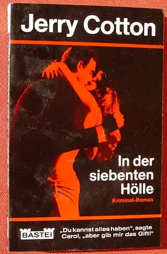(1011998) Jerry Cotton "In der siebenten Hoelle". Bastei-TB. Nr. 69, Luebbe-Verlag, Bergisch Gladbach, 1. Auflage 1968