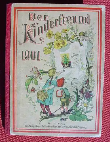 () 'Der Kinderfreund' Kalender 1901. 100 S., Hofbuchdruckerei Gebr. Reichel, Augsburg 1900