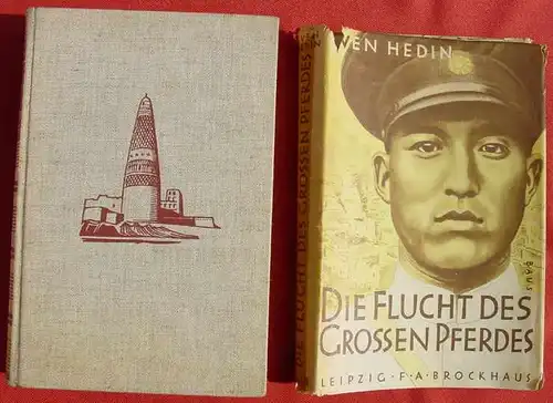 (1012606) Sven Hedin. Die Flucht des grossen Pferdes. 262 S., 117 Abb., 1936 Brockhaus, Leipzig