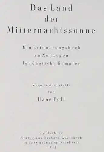 () "Das Land der Mitternachtssonne" Erinnerungsbuch an Norwegen. Bildband. 1942 Weissbach, Heidelberg