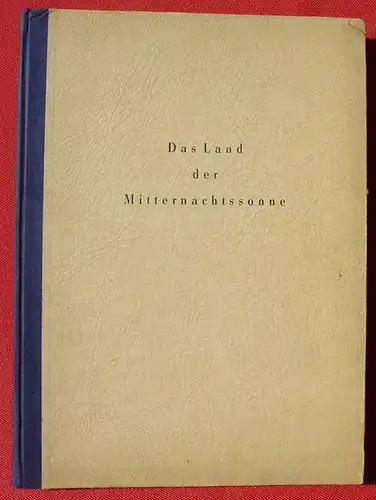 (1015206) "Das Land der Mitternachtssonne" Erinnerungsbuch an Norwegen. Bildband. 1942 Weissbach, Heidelberg