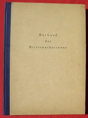 () "Das Land der Mitternachtssonne" Erinnerungsbuch an Norwegen. Bildband. 1942 Weissbach, Heidelberg