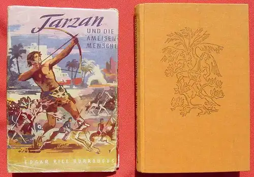 () Burroughs "Tarzan und die Ameisenmenschen" 224 S., Pegasus, Wetzlar 1952