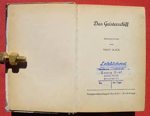 (1016123) DAS GESPENSTER-SCHIFF. Blitz-Abenteuer. "Das Geisterschiff". Percy Black. Bethke-Verlag