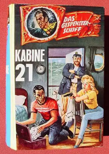 () DAS GESPENSTER-SCHIFF. Blitz-Abenteuer. "Kabine 21". Percy Black. Bethke-Verlag