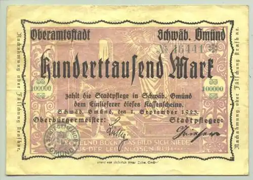 (1028073) Kassenschein. 100.000 Mark. Schwaebisch Gmuend 1923