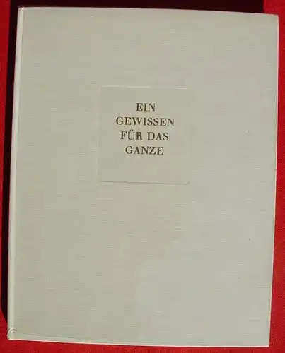 (2001022)  "Ein Gewissen für das Ganze" - 100 Jahre Badischer Genossenschaftsverband (Schulze-Delitzsch) e.V.  (Hg.). Festschrift