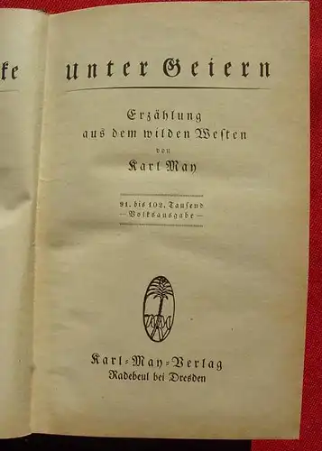 Karl May. Unter Geiern. Radeb 91.-102.T. ()