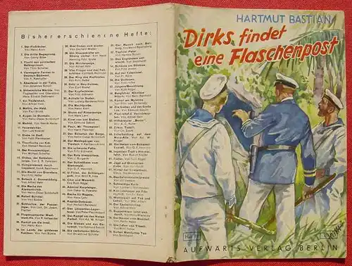 (1044542) Aufwärts-Jugend-Bücherei, Heft Nr. 79  "Dirks findet eine Flaschenpost" Von Hartmut Bastian. Textzeichnungen von Hans Malchert.  Siehe bitte Beschreibung u. Bilder