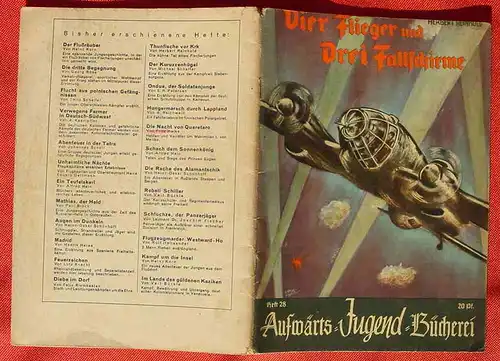 (1047431) Aufwärts-Jugend-Bücherei, Heft Nr. 28 "Vier Flieger und drei Fallschirme" Von Herbert Reinhold. Siehe bitte Beschreibung u. Bilder