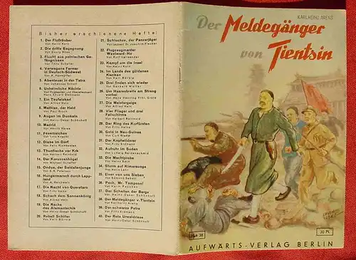 (1047433) Aufwärts-Jugend-Bücherei, Heft Nr. 38 "Der Meldegänger von Tientsin" Von Karlheinz Arens. Siehe bitte Beschreibung u. Bilder