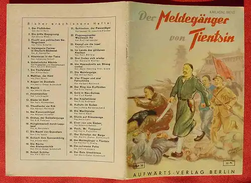 () Aufwärts-Jugend-Bücherei, Heft Nr. 38 "Der Meldegänger von Tientsin" Von Karlheinz Arens. Siehe bitte Beschreibung u. Bilder