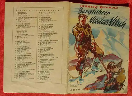 (1047437) Aufwärts-Jugend-Bücherei, Heft Nr. 58 "Bergführer Nikolaus Nitsch" Von Herbert Reinhold. Siehe bitte Beschreibung u. Bilder