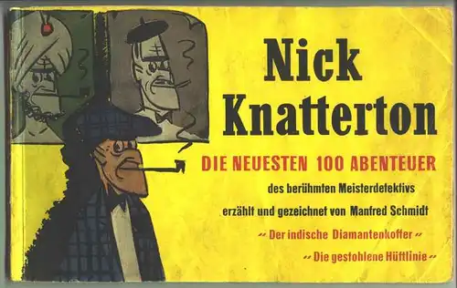 () Nick Knatterton-Comic-Album 1955 / Band 3  . Erzählt und gezeichnet von Manfred Schmidt. Verlag Martens 1955