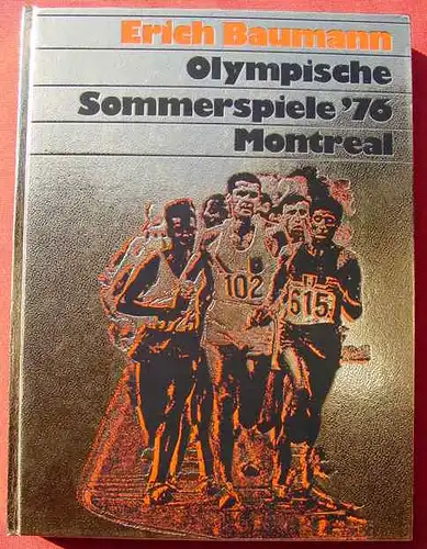 (0270046) "Olympische Sommerspiele 1976 - Montreal". Herrlicher Foto-Bildband. Grossformat