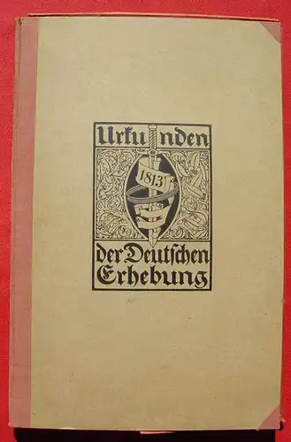 () 'Urkunden der Deutschen Erhebung 1813'. Mappe mit vielen Belegen von 1913