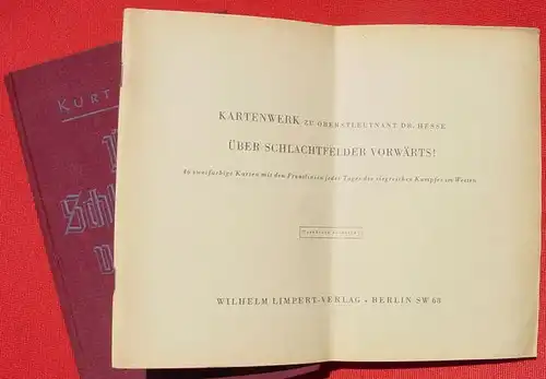 (0350329) Hesse "Ueber Schlachtfelder vorwaerts !" Frankreich 1940. Limpert-Verlag Berlin 1940. Erstauflage 1. - 50. T. Guter Zustand