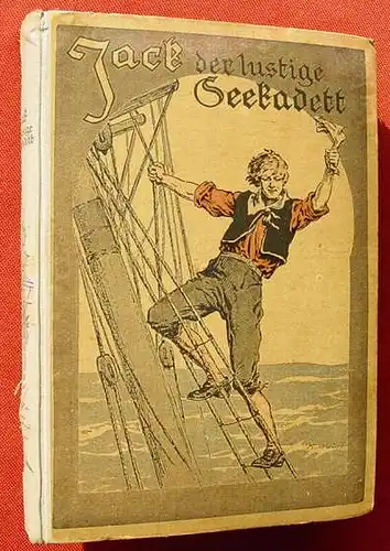 (0101199) Kapitaen Marryat "Jack, der lustige Seekadett". Jugend. Farbbilder Max Wulff.  Meidinger-Verlag, Berlin