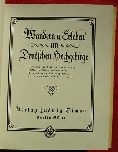 (1005107) "Wandern und Erleben im Deutschen Hochgebirge". Ludwig Simon, Berlin 1930-er Jahre