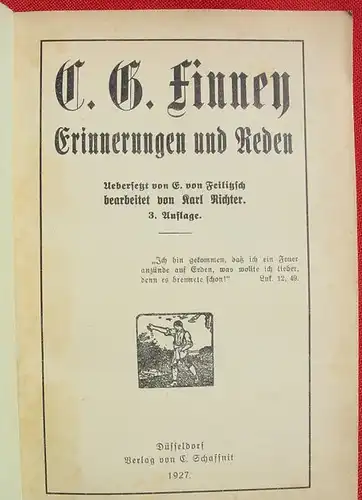 () "C. G. Finney - Erinnerungen und Reden". 234 S., Schaffnit-Verlag, Duesseldorf 1927