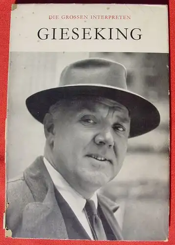 () "Walter Gieseking". Roger Hauert. Bild-Text-Band. Kister, Genf 1954