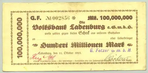 () Banknote / Scheck ueber 100 Millionen Mark. Ladenburg 1923