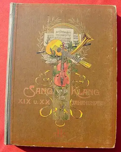 Sang und Klang im 19.-20- Jh. /1919 ()