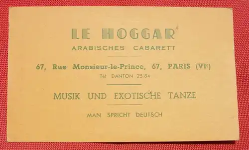 () Originalkarte "LE HOGGAR" Arabisches Cabarett. 67, Rue Monsieur-le-Prince, 67, PARIS. Werbekarte (?) mit Abbildung u. Text