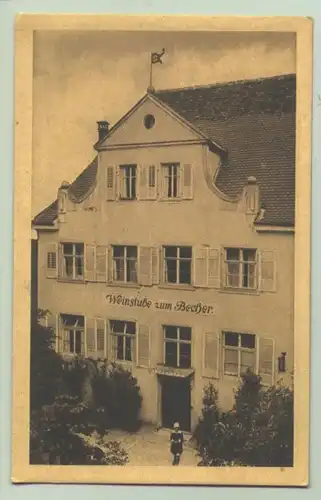 (intern : 1024683)  Ansichtskarte. Meersburg - Weinstube zum Becher. PLZ-Bereich pauschal 88709. Postalisch nicht gelaufen, um 1920 ?
