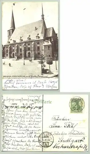 Weimar 1905 (intern : 1025093)  Ansichtskarte. PLZ-Bereich pauschal 99423. Postalisch gelaufen 1905