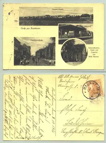 (65 479-011) Ansichtskarte. "Gruss aus Raunheim". Beschrieben u. postalisch gelaufen mit Marke u. Stempel von 1916