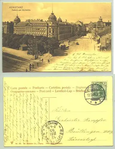 () Konstanz 1905. Ansichtskarte. Postamt u. Marktstaette. PLZ-Bereich pauschal 78465