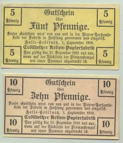 Halle-Croellwitz () Firmen - Notgeld 1919. Croellwitzer Actien-Papierfabrik. Beide Gutscheine mit rueckseitigen Firmanstempel nebst Nummern. Sehr guter Zustand. Fuer Heimatsammler = PLZ-Bereich : 06120