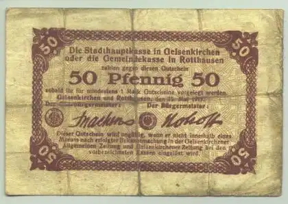 (1028632) Geldschein / Notgeld / Gutschein v. Gelsenkirchen u. Rotthausen 1917. Sehr starke Umlaufspuren. Fuer Heimatsammler = PLZ-Bereich : 45879