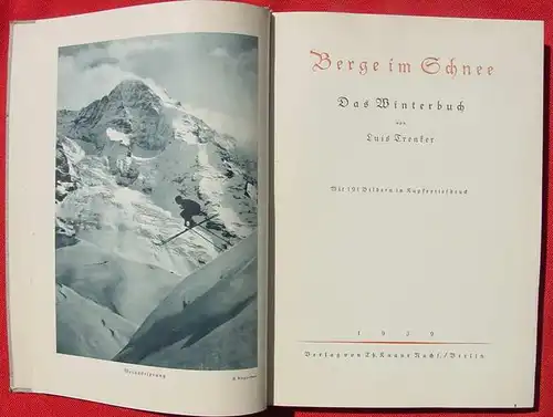 () "Berge im Schnee"  -  'Das Winterbuch'. Von Luis Trenker. 140 Seiten u. 191 ( ! ) Bilder in Kupfertiefdruck