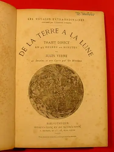 () "DE LA TERRE A LA LUNE - TRAJET DIRECT EN 97 HEURES 20 MINUTES" par Jules Verne. 'LES VOYAGES EXTRAORDINAIRES'