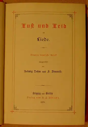 () "Lust und Leid im Liede" - 'Neuere deutsche Lyrik'. 1879. Ausgewaehlt v. Hedwig Dohm u. F. Brunold