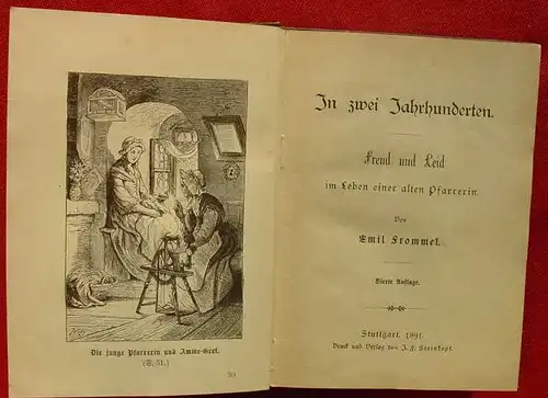 () "In zwei Jahrhunderten" - Freud und Leid im Leben einer alten Pfarrerin. Von Emil Frommel. 1891