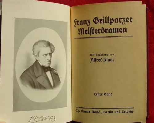 () "Franz Grillparzer Meisterdramen". Mit Einleitung v. Alfred Klaar