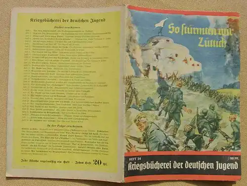 (1047107) Kriegsbücherei der deutschen Jugend. Nr. 34 „So stürmten wir Lüttich“. Siehe bitte Beschreibung u. Bilder