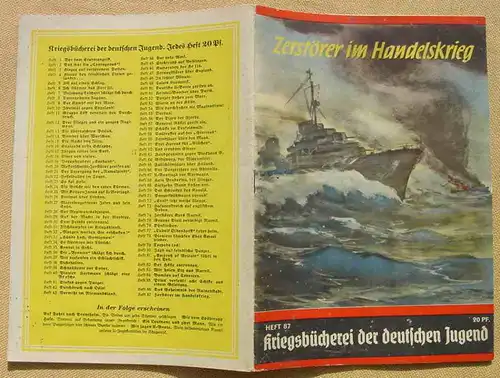 () Kriegsbücherei der deutschen Jugend. Nr. 87 „Zerstörer im Handelskrieg“. Siehe bitte Beschreibung u. Bilder