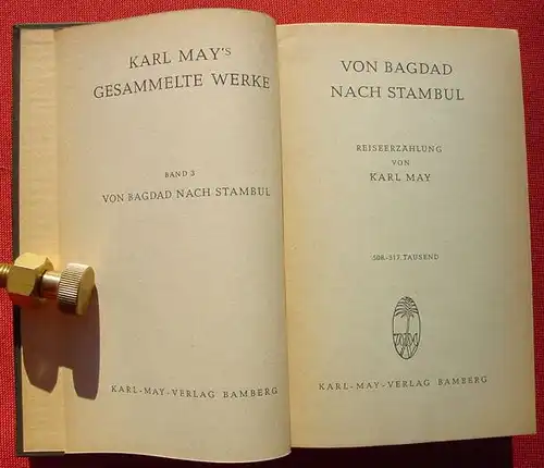 () Karl May, Band 3 "Von Bagdad nach Stambul". Karl-May-Verlag Bamberg 1951