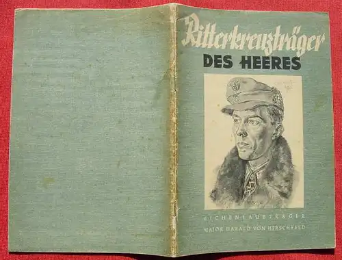 () Ritterkreuztraeger "Eichenlaubtraeger Major Harald von Hirschfeld". Heft ohne Nr. / Sonderdruck fuer die Hitler-Jugend