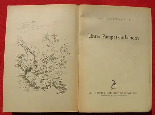 () Gerstaecker "Unter Pampas-Indianern". Reihe : Kleins Juro Baende. 1952