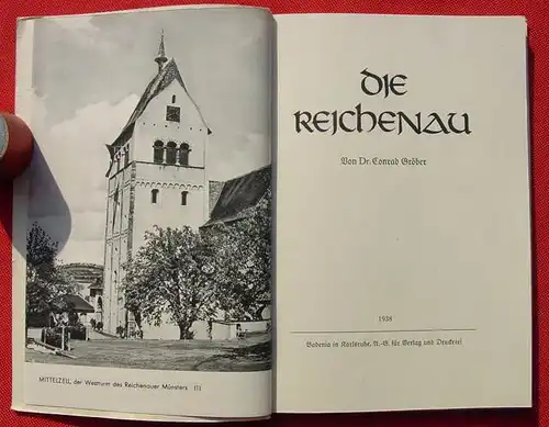 (1010923) "Die Reichenau". Groeber. 74 S., Verlag Badenia Karlsruhe 1938