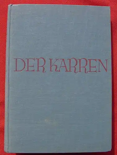 () Traven "Der Karren". 240 S., Leinenband. Gutenberg, Berlin 1931