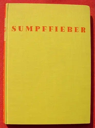 () Ibanez "Sumpffieber". 178 S., Leinenband. Buechergilde Gutenberg, Berlin 1929