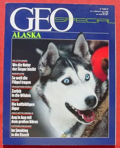 () Reisemagazin GEO-Spezial "Alaska". 1987. 164 Seiten. Verlag Gruner + Jahr, Hamburg